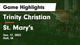 Trinity Christian  vs St. Mary's  Game Highlights - Jan. 17, 2023
