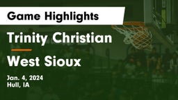 Trinity Christian  vs West Sioux  Game Highlights - Jan. 4, 2024