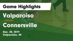 Valparaiso  vs Connersville  Game Highlights - Dec. 28, 2019