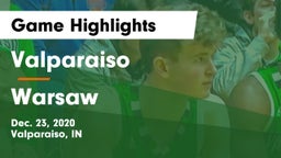 Valparaiso  vs Warsaw  Game Highlights - Dec. 23, 2020