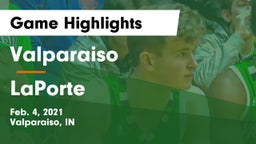 Valparaiso  vs LaPorte  Game Highlights - Feb. 4, 2021