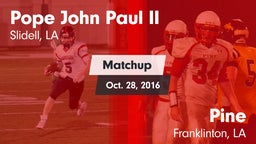 Matchup: Pope John Paul II vs. Pine  2016