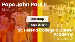 Matchup: Pope John Paul II vs. St. Helena College & Career Academy 2017