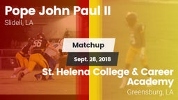Matchup: Pope John Paul II vs. St. Helena College & Career Academy 2018
