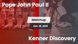 Matchup: Pope John Paul II vs. Kenner Discovery 2019