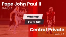 Matchup: Pope John Paul II vs. Central Private  2020