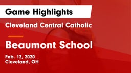 Cleveland Central Catholic vs Beaumont School Game Highlights - Feb. 12, 2020