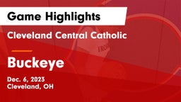 Cleveland Central Catholic vs Buckeye  Game Highlights - Dec. 6, 2023