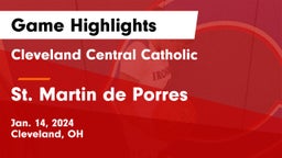 Cleveland Central Catholic vs St. Martin de Porres  Game Highlights - Jan. 14, 2024