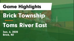 Brick Township  vs Toms River East  Game Highlights - Jan. 6, 2020