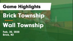 Brick Township  vs Wall Township  Game Highlights - Feb. 20, 2020