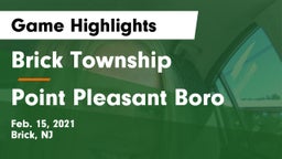 Brick Township  vs Point Pleasant Boro  Game Highlights - Feb. 15, 2021