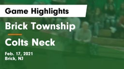 Brick Township  vs Colts Neck  Game Highlights - Feb. 17, 2021