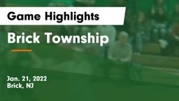 Brick Township  Game Highlights - Jan. 21, 2022