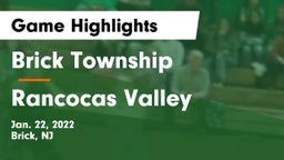 Brick Township  vs Rancocas Valley  Game Highlights - Jan. 22, 2022