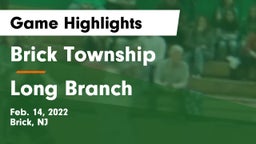 Brick Township  vs Long Branch  Game Highlights - Feb. 14, 2022
