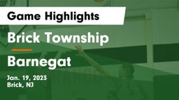 Brick Township  vs Barnegat  Game Highlights - Jan. 19, 2023