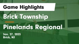 Brick Township  vs Pinelands Regional  Game Highlights - Jan. 27, 2023
