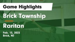 Brick Township  vs Raritan  Game Highlights - Feb. 13, 2023