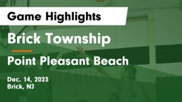 Brick Township  vs Point Pleasant Beach  Game Highlights - Dec. 14, 2023