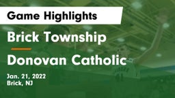 Brick Township  vs Donovan Catholic  Game Highlights - Jan. 21, 2022