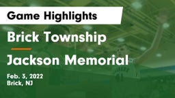 Brick Township  vs Jackson Memorial  Game Highlights - Feb. 3, 2022