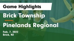 Brick Township  vs Pinelands Regional  Game Highlights - Feb. 7, 2022