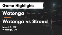 Watonga  vs Watonga vs Stroud Game Highlights - March 8, 2021