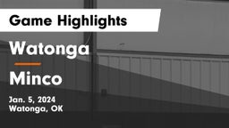 Watonga  vs Minco  Game Highlights - Jan. 5, 2024
