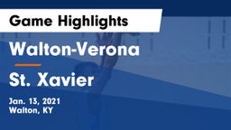 Walton-Verona  vs St. Xavier  Game Highlights - Jan. 13, 2021