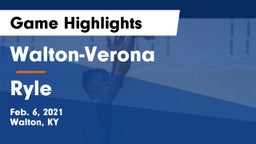 Walton-Verona  vs Ryle  Game Highlights - Feb. 6, 2021