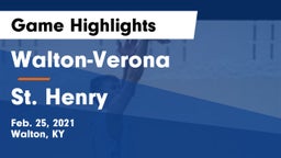 Walton-Verona  vs St. Henry  Game Highlights - Feb. 25, 2021