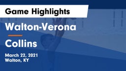 Walton-Verona  vs Collins  Game Highlights - March 22, 2021