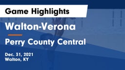 Walton-Verona  vs Perry County Central  Game Highlights - Dec. 31, 2021