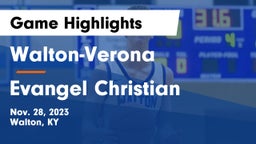 Walton-Verona  vs Evangel Christian   Game Highlights - Nov. 28, 2023