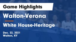 Walton-Verona  vs White House-Heritage  Game Highlights - Dec. 22, 2021