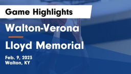 Walton-Verona  vs Lloyd Memorial  Game Highlights - Feb. 9, 2023