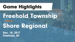 Freehold Township  vs Shore Regional  Game Highlights - Dec. 18, 2017