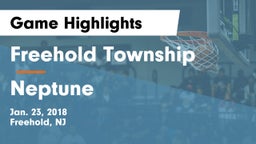 Freehold Township  vs Neptune  Game Highlights - Jan. 23, 2018