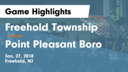 Freehold Township  vs Point Pleasant Boro  Game Highlights - Jan. 27, 2018