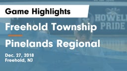 Freehold Township  vs Pinelands Regional Game Highlights - Dec. 27, 2018