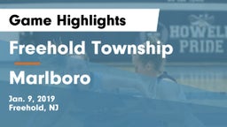 Freehold Township  vs Marlboro  Game Highlights - Jan. 9, 2019