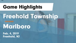 Freehold Township  vs Marlboro  Game Highlights - Feb. 4, 2019