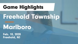 Freehold Township  vs Marlboro  Game Highlights - Feb. 10, 2020