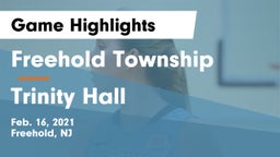Freehold Township  vs Trinity Hall  Game Highlights - Feb. 16, 2021