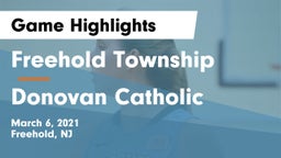 Freehold Township  vs Donovan Catholic  Game Highlights - March 6, 2021