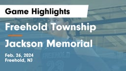 Freehold Township  vs Jackson Memorial  Game Highlights - Feb. 26, 2024