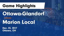 Ottawa-Glandorf  vs Marion Local  Game Highlights - Dec. 23, 2017
