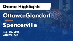 Ottawa-Glandorf  vs Spencerville  Game Highlights - Feb. 28, 2019