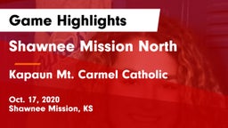 Shawnee Mission North  vs Kapaun Mt. Carmel Catholic  Game Highlights - Oct. 17, 2020